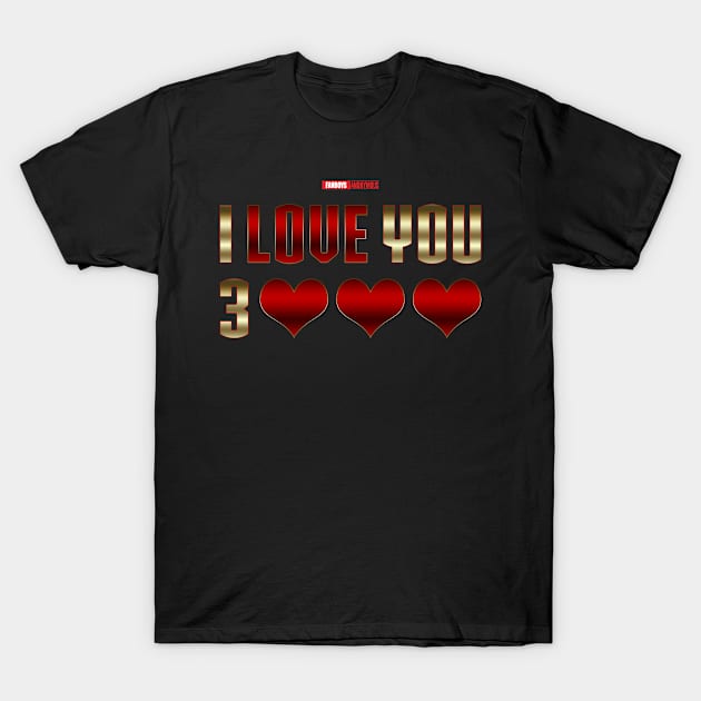 I Love You 3000 v4 T-Shirt by Fanboys Anonymous